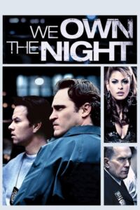 We Own the Night